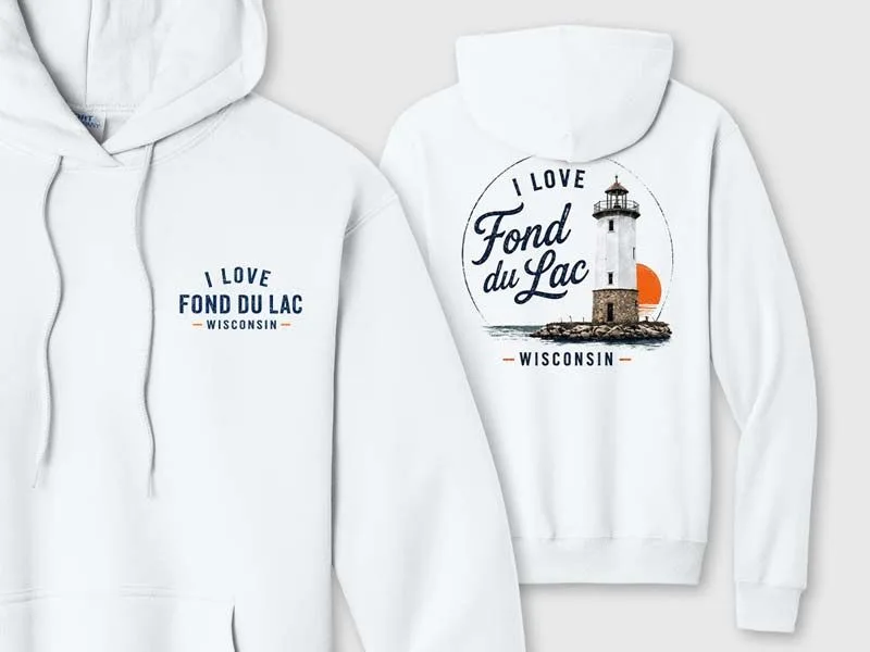 White I Love Fond du Lac fleece hoodie, front and back